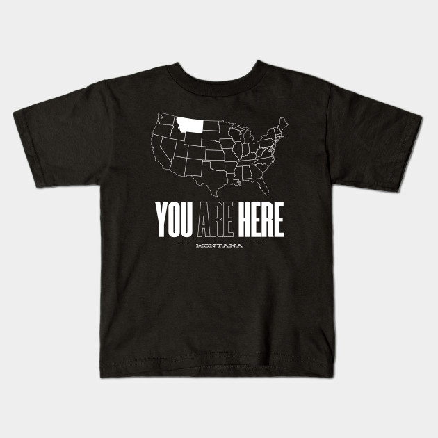You Are Here Montana - United States of America Travel Souvenir